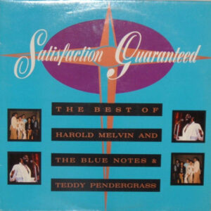 Harold Melvin And The Blue Notes and Teddy Pendergrass - Satisfaction Guaranteed Vinyl LP (LP Record, Compilation)