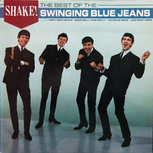 The Swinging Blue Jeans - Shake! The Best Of The Swinging Blue Jeans Vinyl LP (LP Record, Compilation, Mono)