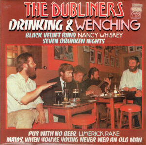 The Dubliners - Drinking and Wenching Vinyl LP (LP Record, Compilation)