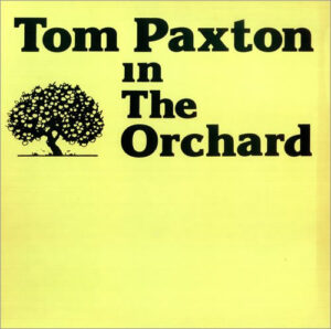 Tom Paxton - In The Orchard Vinyl LP (LP Record)