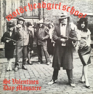 Motörhead / Girlschool - St. Valentines Day Massacre 7 Inch Vinyl Single (7 Inch Record, EP)
