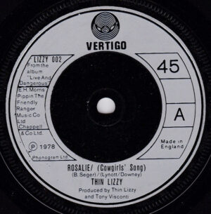 Thin Lizzy - Rosalie/ (Cowgirls' Song) 7 Inch Vinyl Single (7 Inch Record)