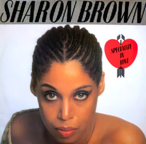Sharon Brown - I Specialize In Love 12 Inch Viny Single (12 Inch Record)