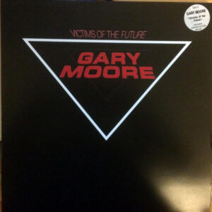 Gary Moore - Victims Of The Future Vinyl LP (LP Record, Album)