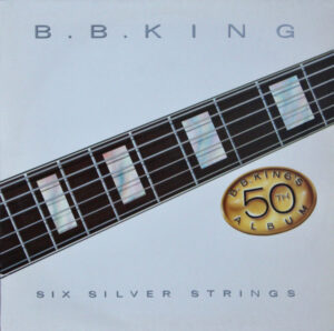 B.B. King - Six Silver Strings Vinyl LP (LP Record, Album)