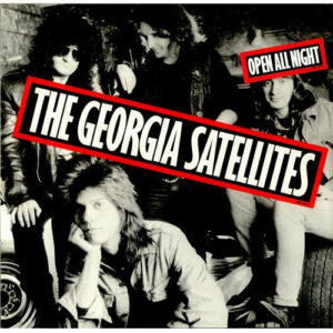 The Georgia Satellites - Open All Night Vinyl LP (LP Record, Album)