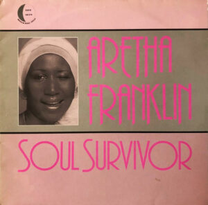 Aretha Franklin - Soul Survivor Vinyl LP (LP Record, Album, Compilation)