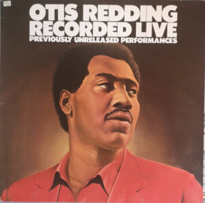 Otis Redding - Recorded Live (Previously Unreleased Performances) Vinyl LP (LP Record, Album)