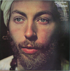 Richard and Linda Thompson - Pour Down Like Silver Vinyl LP (LP Record)