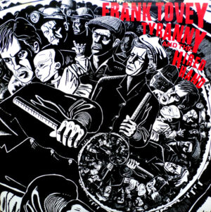 Frank Tovey - Tyranny And The Hired Hand Vinyl LP (LP Record, Album)