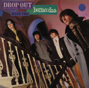 Barracudas - Drop Out With The Barracudas Vinyl LP (Vinyl LP, Album)