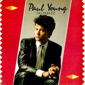Paul Young - No Parlez Vinyl LP (LP Record, Album)