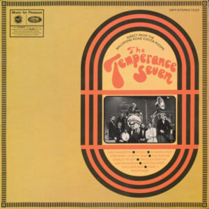 The Temperance Seven - Direct From The Ballspond Road Cocoa Rooms Vinyl LP (LP Record, Album, Compilation)