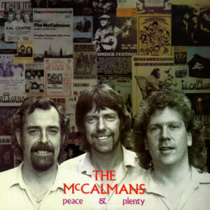 The McCalmans - Peace And Plenty Vinyl LP (LP Record)