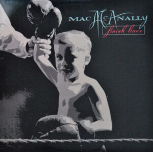 Mac McAnally - Finish Lines Vinyl LP (LP Record, Album)