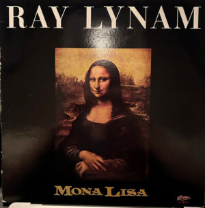 Ray Lynam - Mona Lisa Vinyl LP (LP Record, Album)