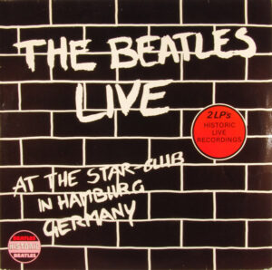 The Beatles - Live At The Star-Club In Hamburg Germany Vinyl LP (2xLP Record)