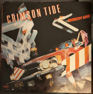 Crimson Tide - Reckless Love Vinyl LP (LP Record, White Label)