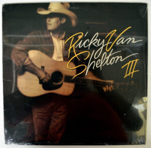 Ricky Van Shelton - Ricky Van Shelton III Vinyl LP (LP Record, Album)