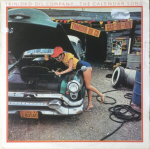Trinidad Oil Company - The Calendar Song Vinyl LP (LP Record, Album, Compilation)