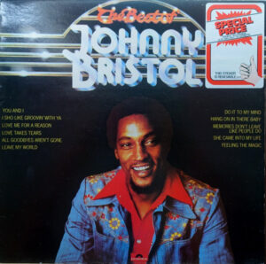 Johnny Bristol - The Best Of Johnny Bristol Vinyl LP (LP Record, Compilation)