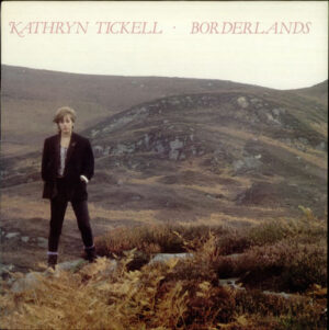 Kathryn Tickell - Borderlands Vinyl LP (LP Record, Album)