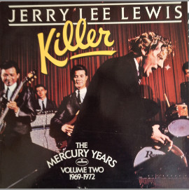Jerry Lee Lewis - Killer : The Mercury Years Volume Two 1969-1972 Vinyl LP (2xLP Record, Compilation, Gatefold)