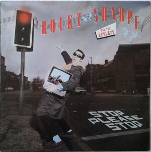 Rocky Sharpe And The Replays - Stop! Please Stop! Vinyl LP (LP Record, Album)