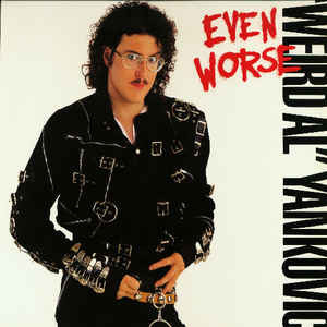 "Weird Al" Yankovic - Even Worse Vinyl LP (LP Record, Album)