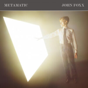John Foxx - Metamatic Vinyl LP (LP Record, Album)