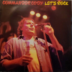 Commander Cody - Let's Rock! Vinyl LP (LP Record)