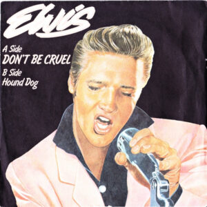 Elvis - Don't Be Cruel 7 Inch Vinyl (7 Inch Record, Single, Mono)