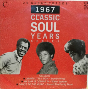 The Classic Soul Years 1967 Vinyl LP (2xLP Record, Compilation)