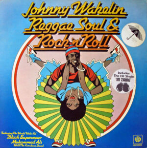 Johnny Wakelin - Reggae, Soul, And Rock 'n' Roll Vinyl LP (Vinyl LP, Album)