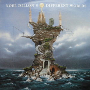 Noel Dillon And The Foster Boys - Noel Dillon's Different Worlds Vinyl LP (LP Record)