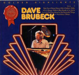Dave Brubeck - Golden Highlights Vinyl LP (LP Record, Compilation)