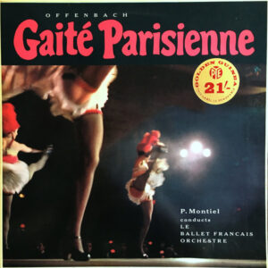 P. Montiel, Le Ballet Francais Orchestre, Jacques Offenbach - Gaité Parisienne Vinyl LP (LP Record, Mono)