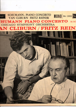 Schumann, Van Cliburn, Chicago Symphony Orchestra, Fritz Reiner - Piano Concerto Op 54 in A Minor 10 Inch Vinyl (10 Inch Record)