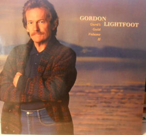 Gordon Lightfoot - Gord's Gold, Volume II Vinyl LP (LP Record, Album)