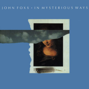 John Foxx - In Mysterious Ways Vinyl LP (LP Record, Album)