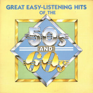 Great Easy-Listening Hits Of The 50s And 60s Vinyl LP (LP Record, Compilation)