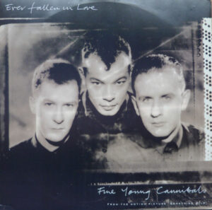 Fine Young Cannibals - Ever Fallen In Love 12 Inch Vinyl Single (12 Inch Record)