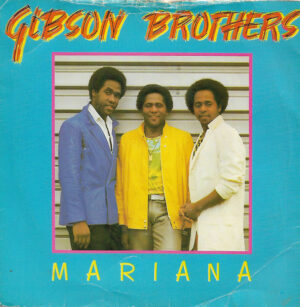The Gibson Brothers - Mariana 7 Inch Vinyl Single (7 Inch Record)