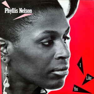 Phyllis Nelson - I Like You 12 Inch Vinyl Single (12 Inch Record)