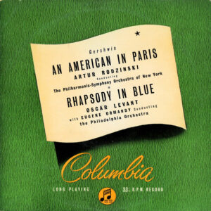 Gershwin - Oscar Levant, Eugene Ormandy, The Philadelphia Orchestra / Artur Rodzinski, The Philharmonic-Symphony Orchestra Of New York - Rhapsody in Blue / An American in Paris 10 Inch Vinyl (10 Inch Record, Mono)