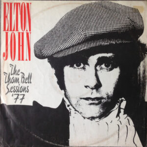 Elton John - The Thom Bell Sessions '77 12 Inch Vinyl (12 Inch Single)