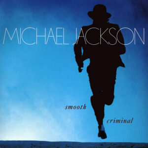 Michael Jackson - Smooth Criminal 7 Inch Vinyl Single (7 Inch Record)