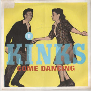 The Kinks - Come Dancing 7 Inch Vinyl Single (7 Inch Record)