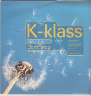 K-Klass - Don't Stop 7 Inch Vinyl Single (7 Inch Record)