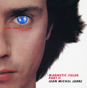 Jean-Michel Jarre - Magnetic Fields Part II 7 Inch Vinyl Single (7 Inch Record)